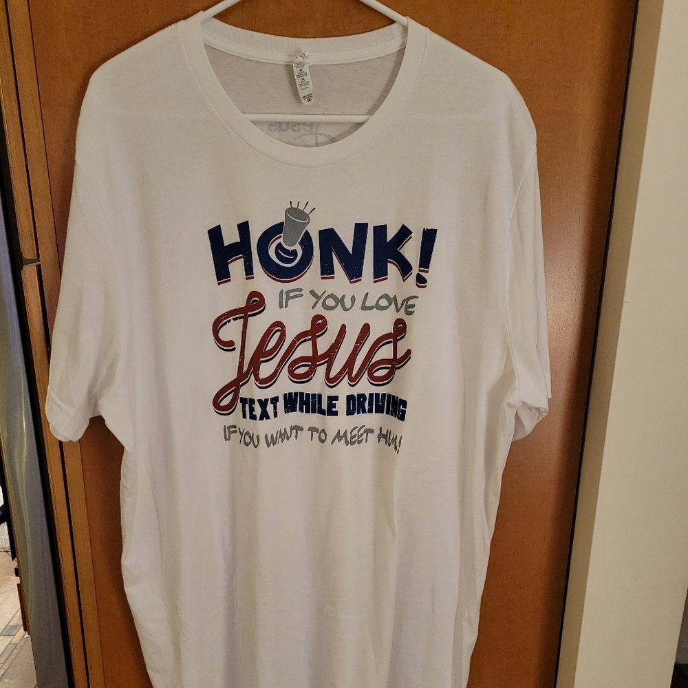 100% Cotton t-shirt Honk if you Love Jesus